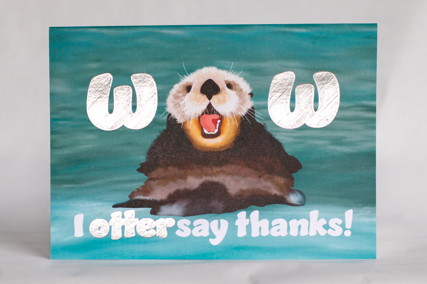 wow I otter say thanks card | foiled greeting card