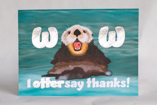 wow I otter say thanks card | foiled greeting card