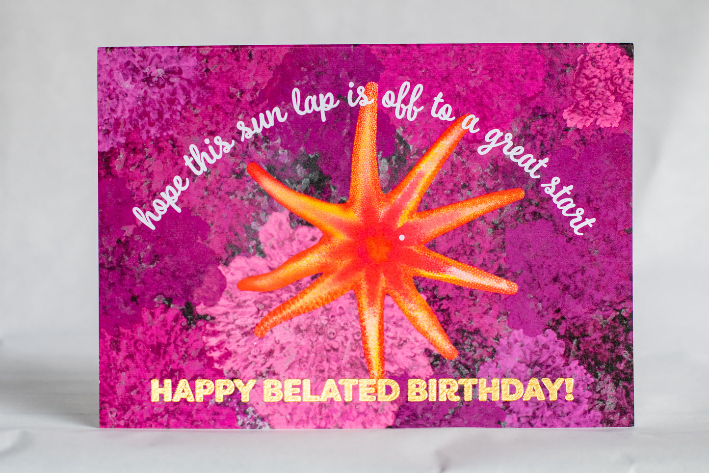 happy belated birthday sun star card | punny foiled greeting card